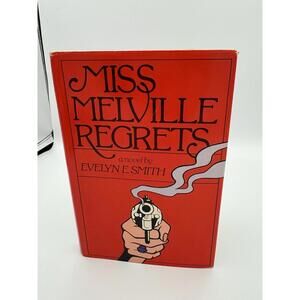 Miss Melville Regrets - Evelyn E. Smith, 1st Printing Book Club Edition